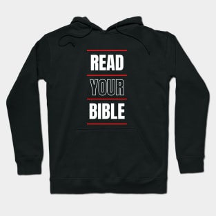 Read Your Bible | Christian Typography Hoodie